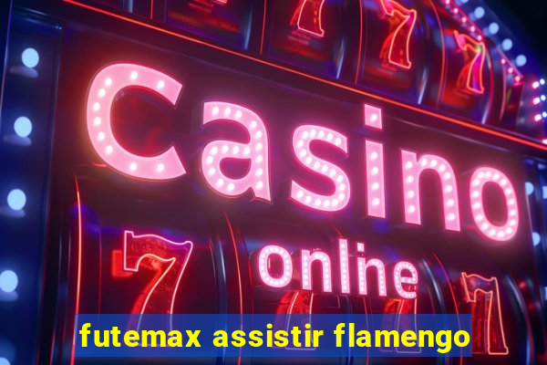 futemax assistir flamengo